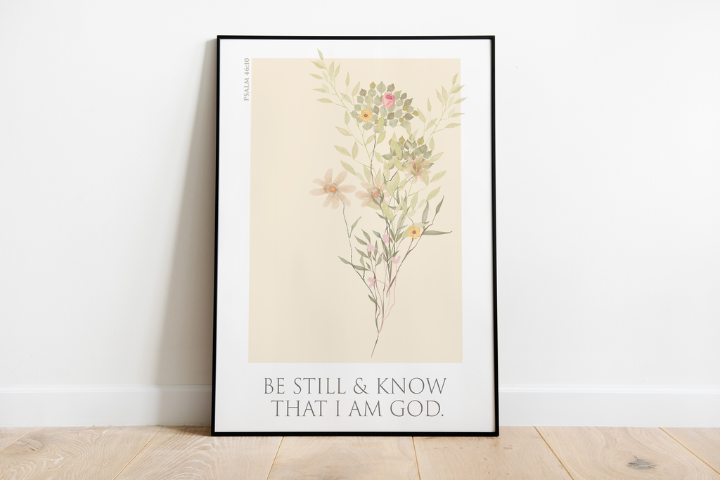Be still and know - Digital Print
