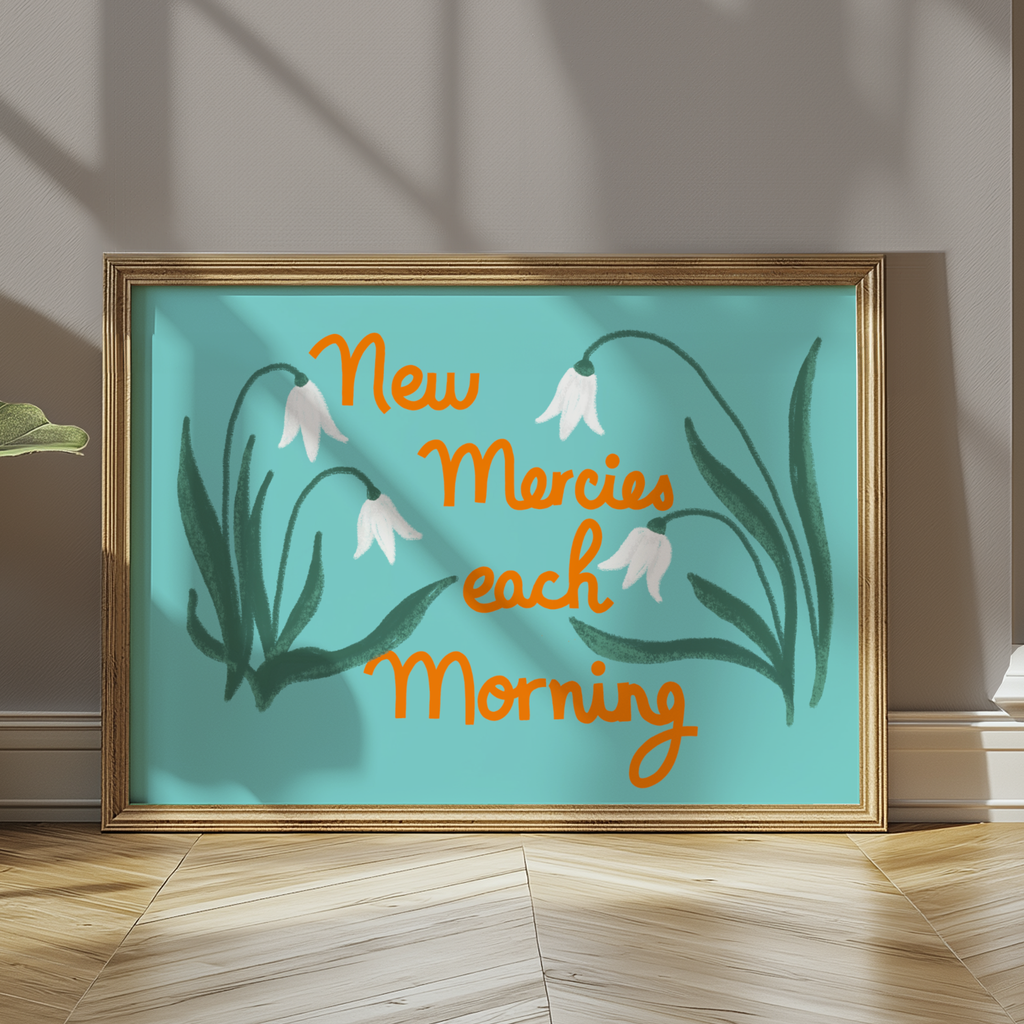 New Mercies Every Morning - Digital Print