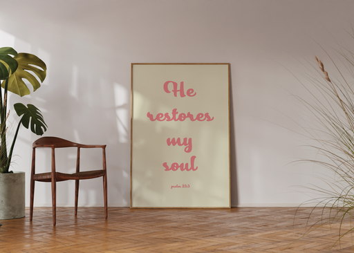 He restores my soul - Psalm 23v3 - Pink, Digital Print